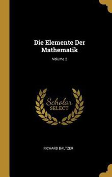 Die Elemente Der Mathematik; Volume 2