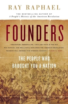 Founders: The People Who Brought You a Nation (The New Press)
