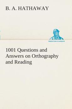 Paperback 1001 Questions and Answers on Orthography and Reading Book