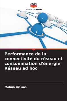 Paperback Performance de la connectivité du réseau et consommation d'énergie Réseau ad hoc [French] Book