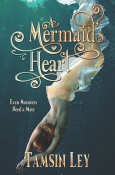 Paperback A Mermaid's Heart: A Mates for Monsters Novella Book
