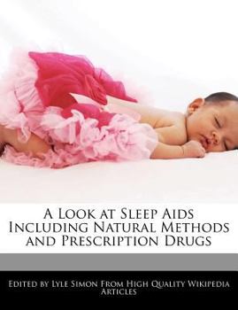 A Look at Sleep Aids Including Natural Methods and Prescription Drugs