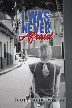 Hardcover I Was Never Afraid Book