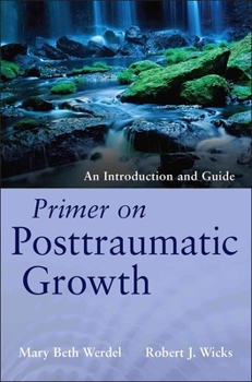 Paperback Primer on Posttraumatic Growth Book