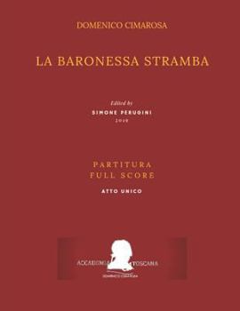 Paperback Cimarosa: La Baronessa Stramba: (Partitura - Full Score) [Italian] Book