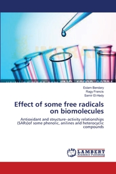 Paperback Effect of some free radicals on biomolecules Book