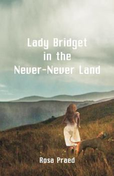 Paperback Lady Bridget in the Never-Never Land Book