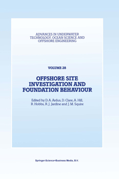 Paperback Offshore Site Investigation and Foundation Behaviour: Papers Presented at a Conference Organized by the Society for Underwater Technology and Held in Book