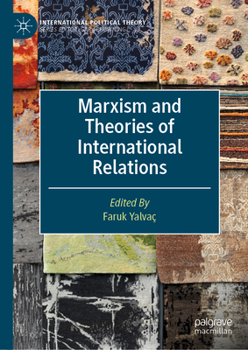 Hardcover Marxism and Theories of International Relations Book