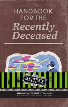 Hardcover Beetlejuice: Handbook for the Recently Deceased Hardcover Ruled Journal Book