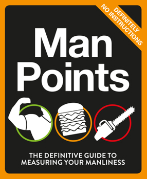 Paperback Man Points: How Manly Are You? Book