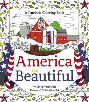 Paperback America the Beautiful: A Patriotic Coloring Book