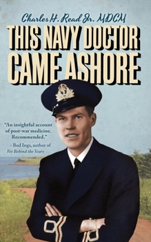 Paperback This Navy Doctor Came Ashore Book