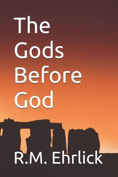 Paperback The Gods Before God Book