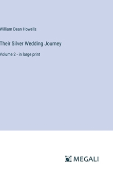 Their Silver Wedding Journey: Volume 2 - in large print