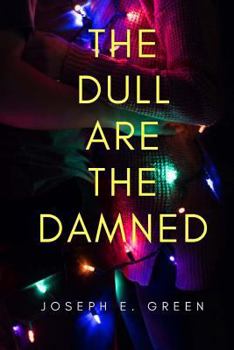 Paperback The Dull are the Damned: a play in 12 scenes Book