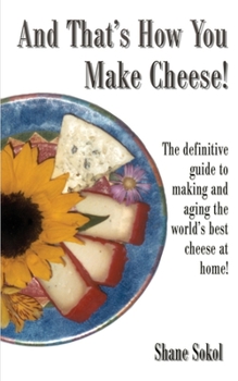 Paperback And That's How You Make Cheese! Book