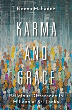 Paperback Karma and Grace: Religious Difference in Millennial Sri Lanka Book