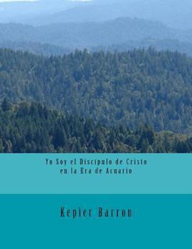 Paperback Yo Soy el Discípulo de Cristo en la Era de Acuario [Spanish] Book