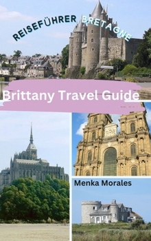 Hardcover Brittany Travel Guide: Reiseführer Bretagne Book