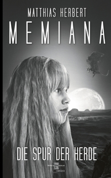 Paperback Memiana 3 - Die Spur der Herde [German] Book