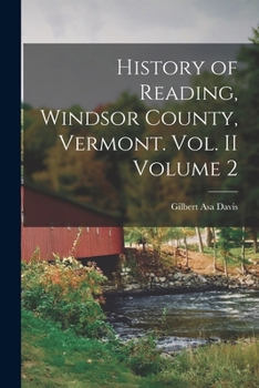 Paperback History of Reading, Windsor County, Vermont. Vol. II Volume 2 Book