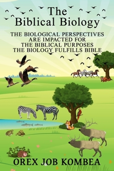 Paperback The Biblical Biology Book