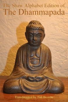 Paperback The Shaw Alphabet Edition of the Dhammapada Book