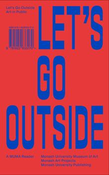 Paperback Let's Go Outside: Art in Public Book