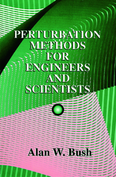 Paperback Perturbation Methods for Engineers and Scientists Book