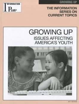 Paperback Growing Up: Issues Affecting America's Youth Book