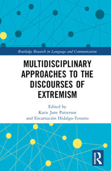 Hardcover Multidisciplinary Approaches to the Discourses of Extremism Book