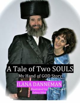 Paperback A Tale of Two SOULS: My Hand of GOD Story Book