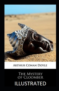 Paperback The Mystery of Cloomber ILLUSTRATED Book