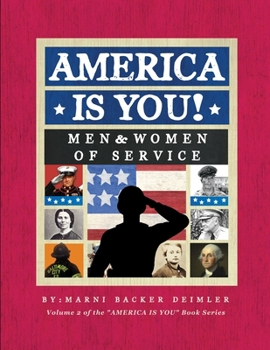 Paperback America Is You!: Men & Women Of Service Book