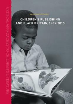 Paperback Children's Publishing and Black Britain, 1965-2015 Book