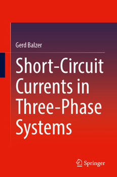 Paperback Short-Circuit Currents in Three-Phase Systems Book