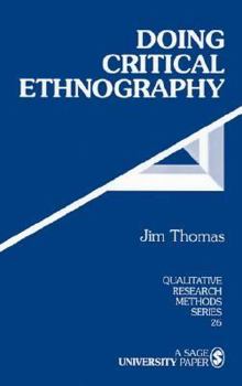 Paperback Doing Critical Ethnography Book