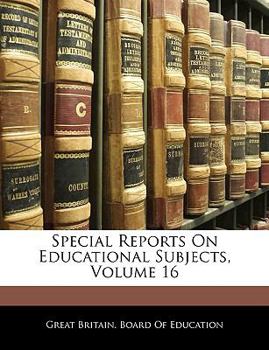 Paperback Special Reports on Educational Subjects, Volume 16 Book