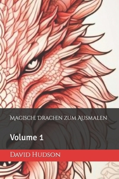 Paperback Magische Drachen zum Ausmalen: Volume 1 [German] Book