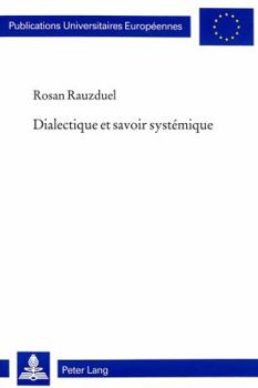 Paperback Dialectique Et Savoir Systémique [French] Book