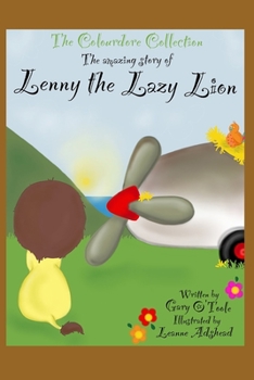 Paperback The Colourdore Collection: Lenny The Lazy Lion Book