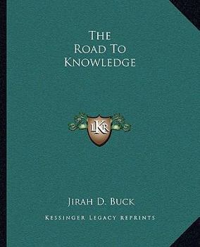 Paperback The Road To Knowledge Book