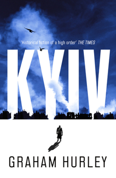 Kyiv - Book #6 of the Wars Within