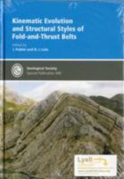 Hardcover Kinematic Evolution and Structural Styles of Fold-and-Thrust Belts - Special Publication 349 (Geological Society Special Publication) Book