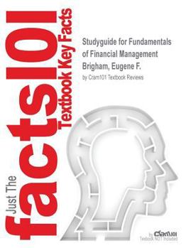 Paperback Studyguide for Fundamentals of Financial Management by Brigham, Eugene F., ISBN 9781305132559 Book