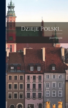 Hardcover Dzieje Polski... [Polish] Book