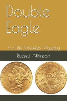 Paperback Double Eagle: A Cliff Knowles Mystery Book