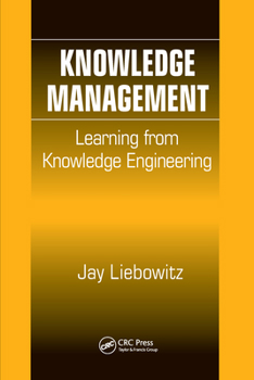 Paperback Knowledge Management: Learning from Knowledge Engineering Book