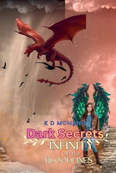 Paperback Infinity of the Bloodlines: Dark Secrets Book